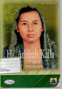 Image of HJ, ATHIRAH KALLA : MELANGKAH DENGAN PAYUNG (NOVEL)