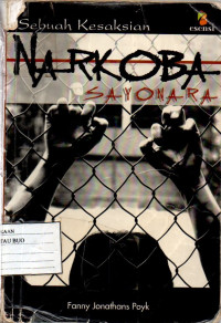 Image of SEBUAH KESAKSIAN NARKOBA SAYONARA