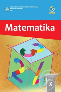 Image of MATEMATIKA : SMA/MA/SMK/MAK KELAS 10 (K13)