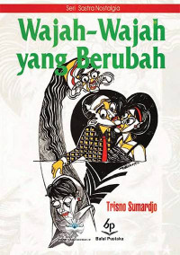 Image of WAJAH-WAJAH YANG BERUBAH