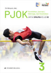 Image of Pendidikan Jasmani, Olahraga, dan Kesehatan (PJOK) Untuk SMA/MA Kelas 12 km