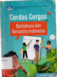 Image of CERDAS CERGAS BERBAHASA DAN BERSASTRA INDONESIA : SMA/MA KELAS 10 KM