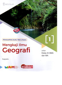 Image of MENGKAJI ILMU GEOGRAFI : UNTUK KELAS 11 SMA DAN MA PENDAMPING BUKU TEKS UTAMA KM