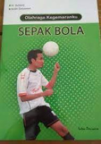 Image of Olahraga Kegemaranku: Sepak Bola