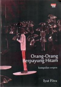 Image of Orang-orang Berpayung Hitam